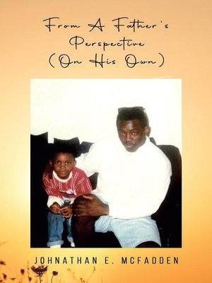 cover image of From a Father's Perspective (On His Own)